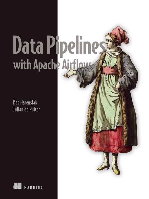Title details for Data Pipelines with Apache Airflow by Julian de Ruiter - Wait list